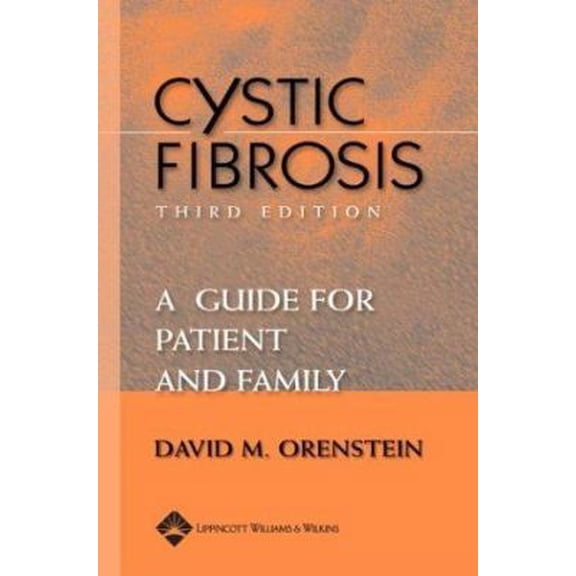 Pre-Owned Cystic Fibrosis: A Guide for Patient and Family (Paperback) 0781741521 9780781741521
