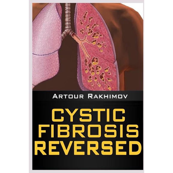 Cystic Fibrosis Reversed (Paperback)