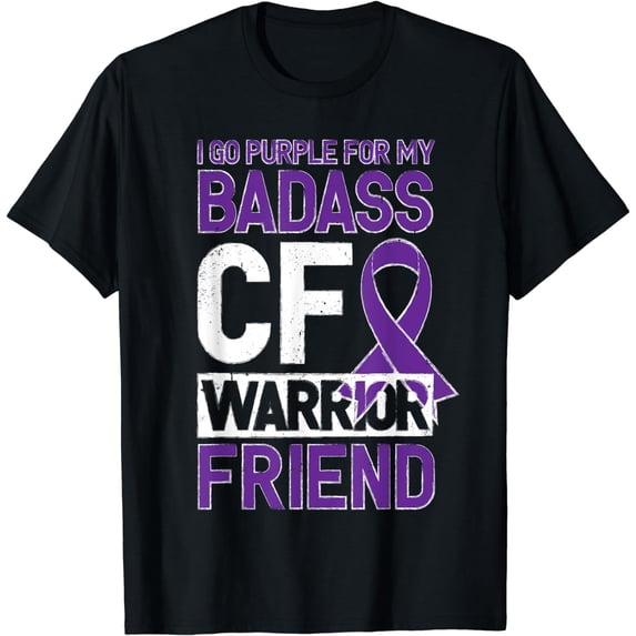 Cystic Fibrosis Shirt CF Warrior Friend CF Awareness T-Shirt