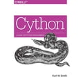 thumbnail image 1 of Pre-Owned Cython: A Guide for Python Programmers (Paperback) 1491901551 9781491901557, 1 of 1