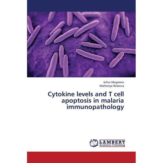 Cytokine Levels and T Cell Apoptosis in Malaria Immunopathology