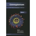thumbnail image 1 of Cytomegaloviruses: From Molecular Pathogenesis to Intervention (Volume I), (Hardcover), 1 of 1