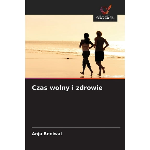 Czas wolny i zdrowie, (Paperback)