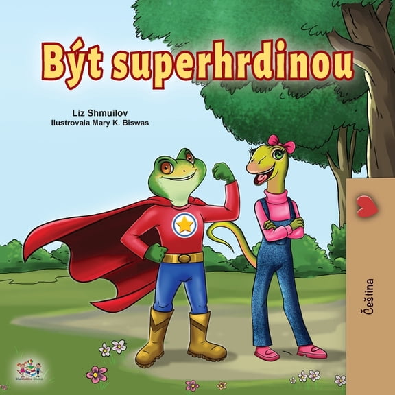 Czech Bedtime Collection Being a Superhero (Czech children's Book), (Paperback)