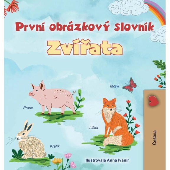 Czech Bedtime Collection First Picture Dictionary - Animals (Czech Children's Book), (Hardcover)