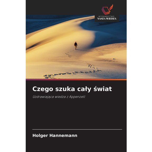 Czego szuka caly świat, (Paperback)