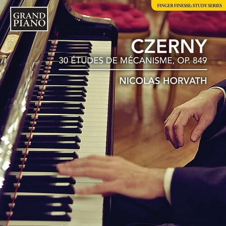 Czerny / Horvath - 30 Etudes de Mecanisme 84 - Music & Performance - CD