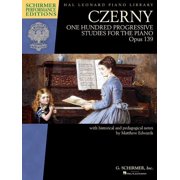 Czerny - One Hundred Progressive Studies for the Piano, Op. 139 Piano Intermediate Progressive Technique Studies Sheet M, Paperback