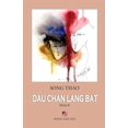 thumbnail image 1 of D&amp;#7845;u ChÃ¢n Lang B&amp;#7841;t - T&amp;#7853;p 2, (Paperback), 1 of 1