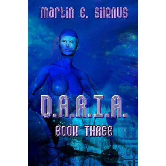 D.A.R.I.A. Book Three (Paperback)