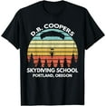 thumbnail image 1 of D. B. Coopers Skydiving School Portland, Oregon Funny T-Shirt, 1 of 3