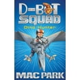 thumbnail image 1 of D-Bot Squad: Dino Hunter (Series #1) (Paperback), 1 of 1