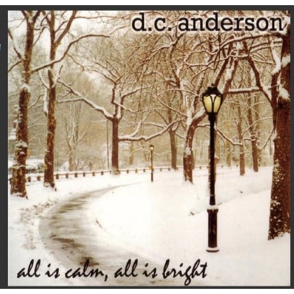 D.C. Anderson - All Is Calm, All Is Bright - Christmas Music - CD