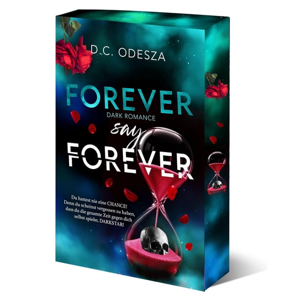 D.C. Odesza FOREVER say FOREVER: Dark Romance Thrill (Never say Never: Dark Romance (Paperback)