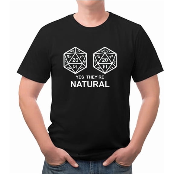 D&D Yes they're NATURAL funny Dungeons New Tee Shirt FREE Shipping
