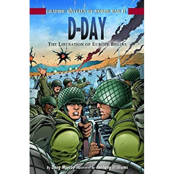 Pre-Owned D-Day: The Liberation of Europe Begins (Hardcover) by Doug Murray
