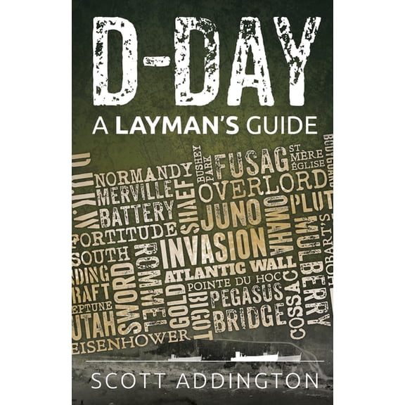 The Layman's Guide History D-Day: A Layman's Guide, (Paperback)