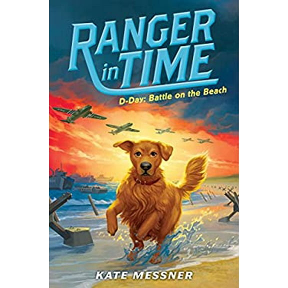 Pre-Owned D-Day: Battle on the Beach (Ranger in Time #7) (Library Edition): Volume 7 (Hardcover) 1338133934 9781338133936