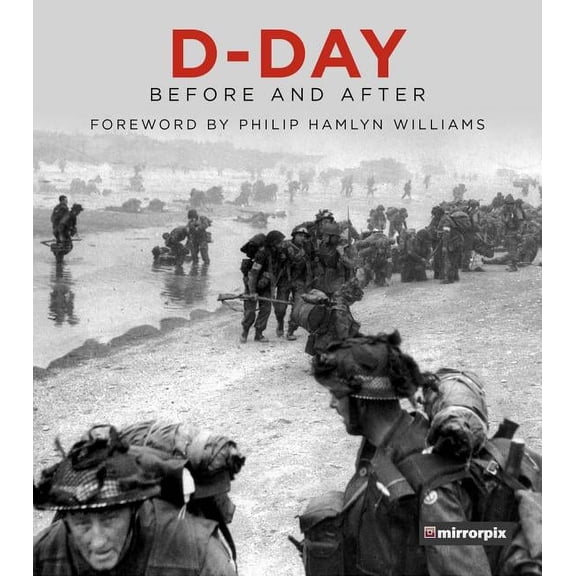 D-Day : Before and After (Hardcover)