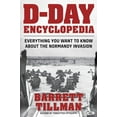 thumbnail image 1 of D-Day Encyclopedia : Everything You Want to Know About the Normandy Invasion (Paperback), 1 of 2