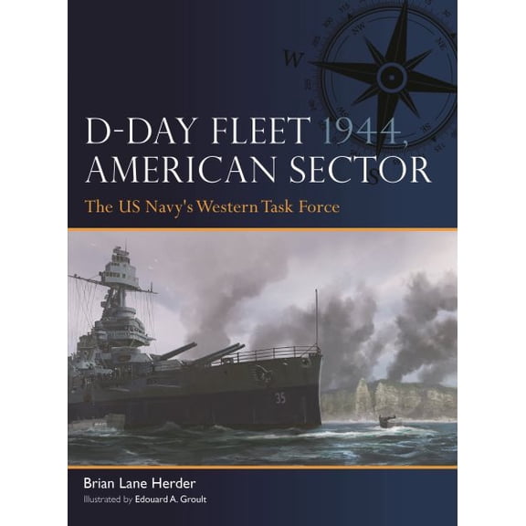 Pre-Owned D-Day Fleet 1944, American Sector: The US Navy's Western Task Force