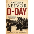 thumbnail image 1 of Pre-Owned D-Day: The Battle for Normandy (Paperback) 0670918091 9780670918096, 1 of 1