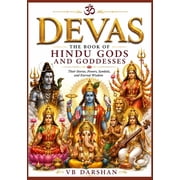 D E V A S The Book of Hindu Gods and Goddesses, Paperback