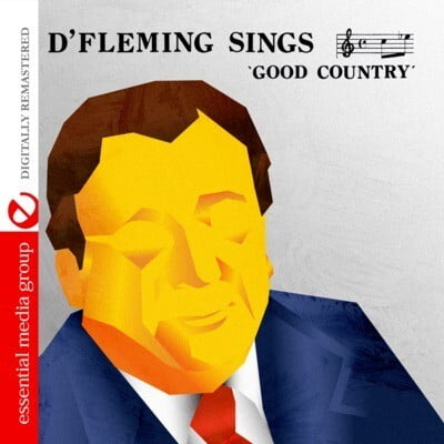 D' Fleming - D' Fleming Sings Good Country - Music & Performance - CD