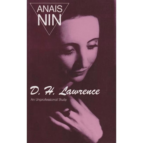 D. H. Lawrence: An Unprofessional Study