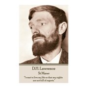 D.H. Lawrence - St Mawr "I want to live my life so that my nights are not full of regrets." Paperback