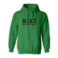 thumbnail image 1 of D.I.E.T. Did I Eat That? Adult Hooded Sweatshirt, 1 of 3
