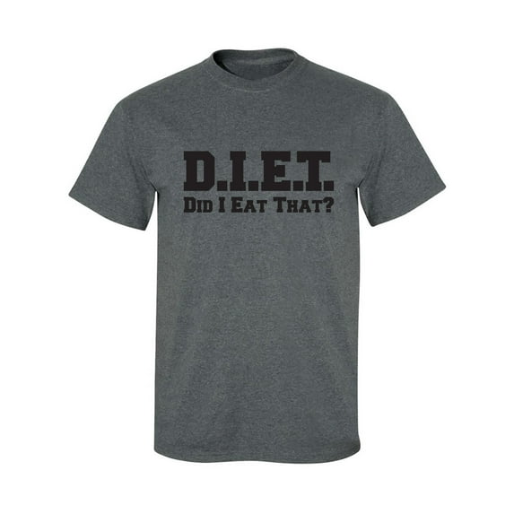D.I.E.T. Did I Eat That? Adult Short Sleeve T-shirt