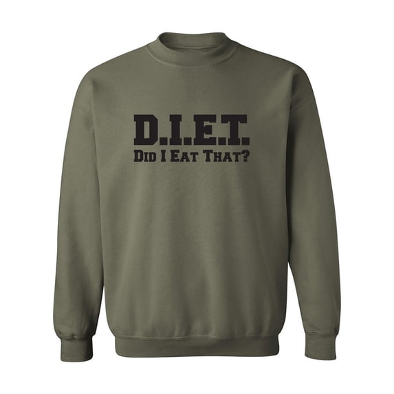 D.I.E.T. Did I Eat That? Crewneck Sweatshirt