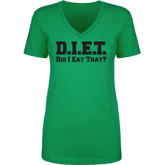 D.I.E.T. Did I Eat That? Womens V-Neck T-Shirt