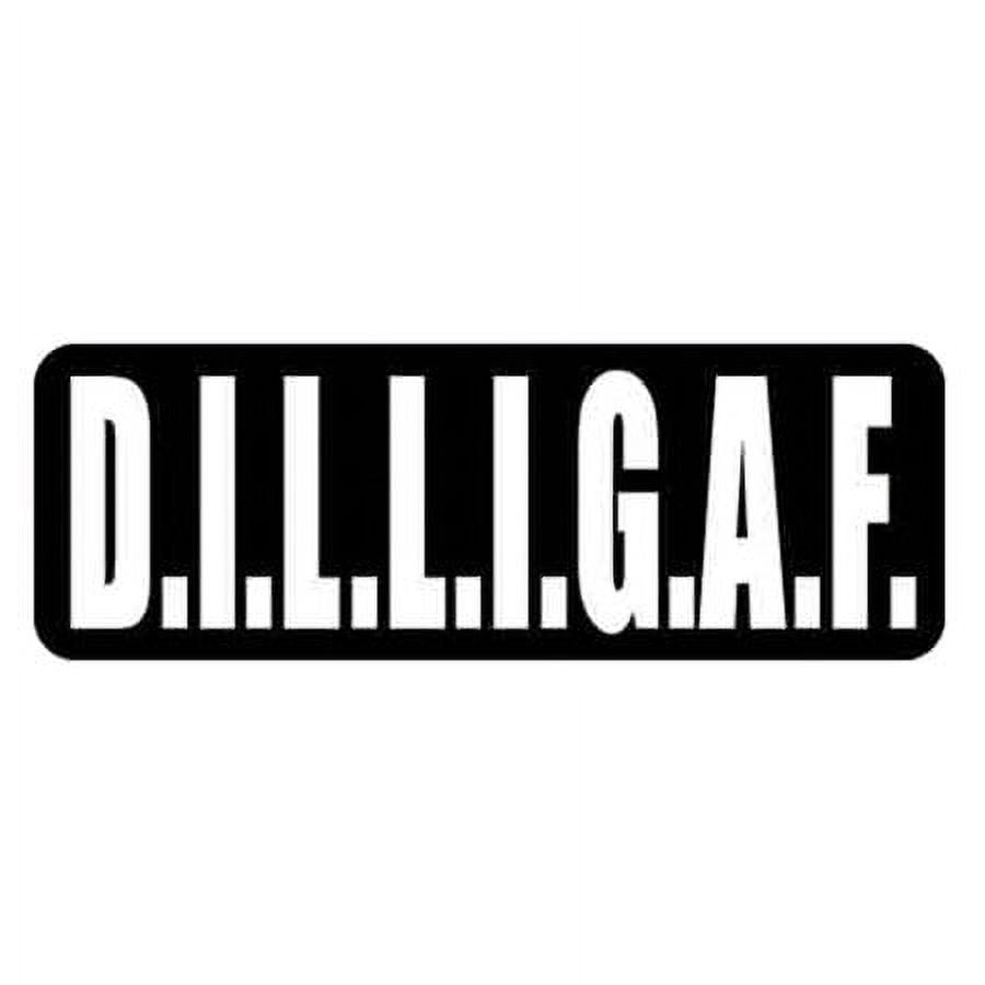 Dilligaf decal deals