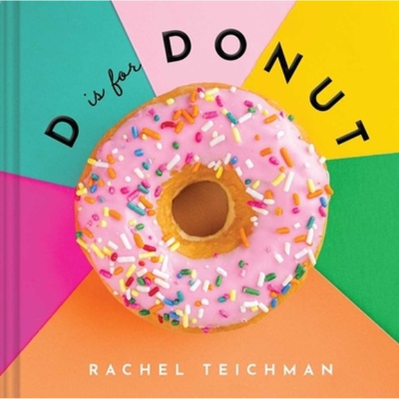 Pre-Owned D Is for Donut (Hardcover) 1685551866 9781685551865