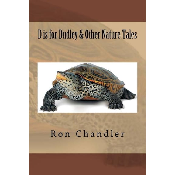 D is for Dudley & Other Nature Tales (Paperback)
