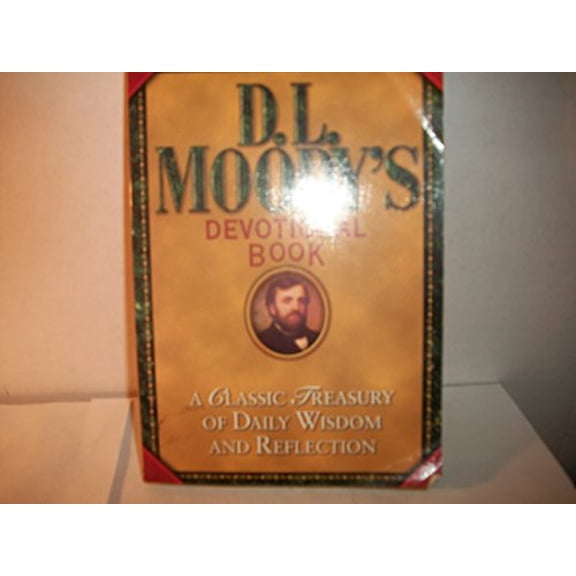 Pre-Owned D. L. Moody's Devotional Book (Paperback) 1893065057 9781893065055