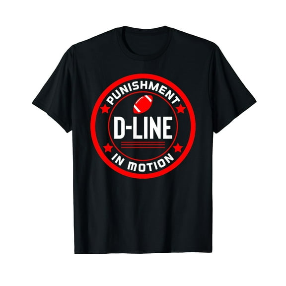 D-Line Punishment In Motion Football Defensive Lineman T-Shirt
