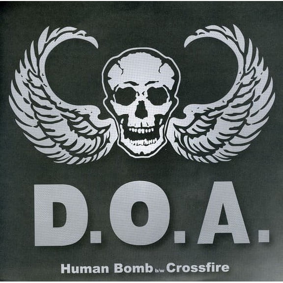 D.O.A. - Human Bomb/Crossfire - Music & Performance - Vinyl [7-Inch]