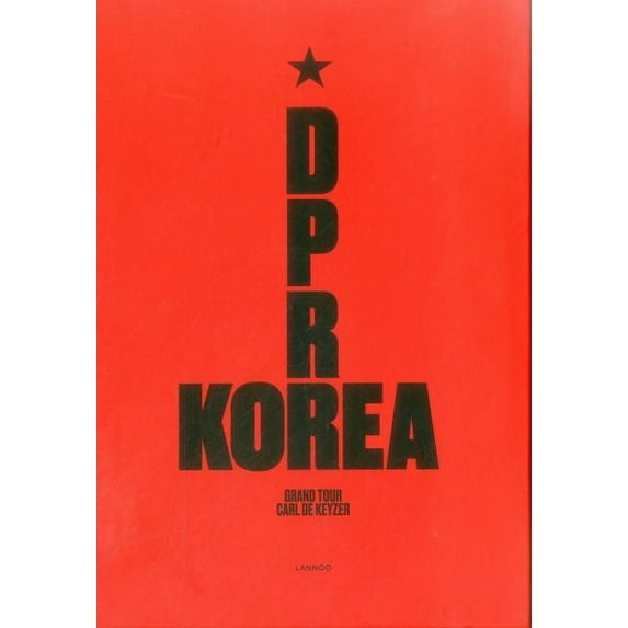 D.P.R. Korea: Grand Tour (Hardcover)