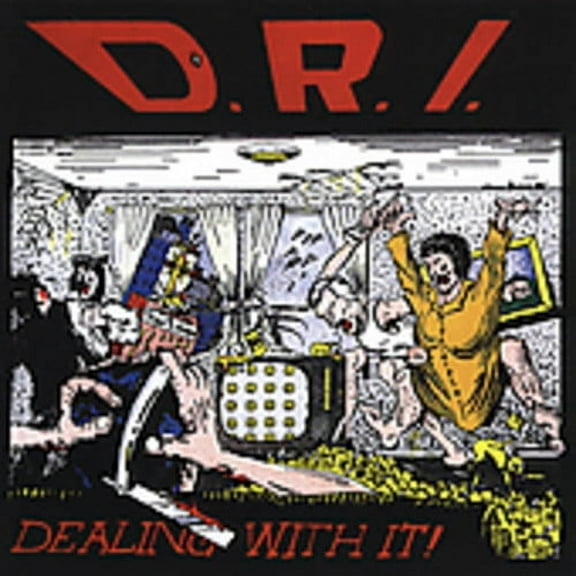 D.R.I. - Dealing with It - Music & Performance - CD
