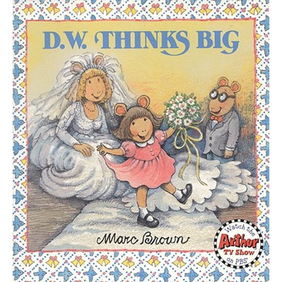 Pre-Owned D.W. Thinks Big (Paperback) by Marc Brown