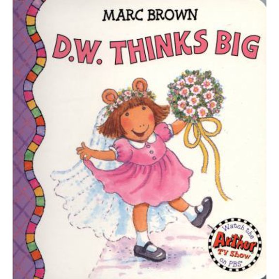 Pre-Owned D.W. Thinks Big (D. W. Series) (Hardcover) 0316113050 9780316113052