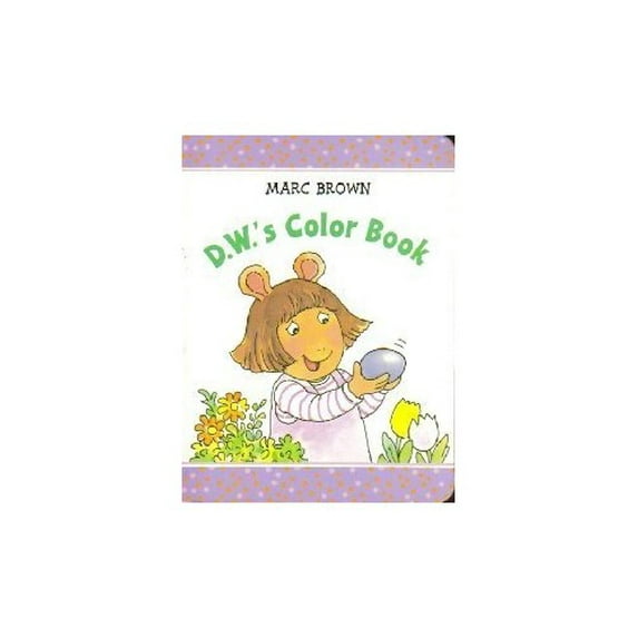 Pre-Owned D.W.'s Color Book (Flap book) (Arthur's Early Learning Library) (Unknown) 0375812229 9780375812224
