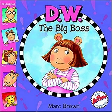 Pre-Owned D.W. the Big Boss (Arthur Adventures (8x8)) (Paperback) 0316733954 9780316733953