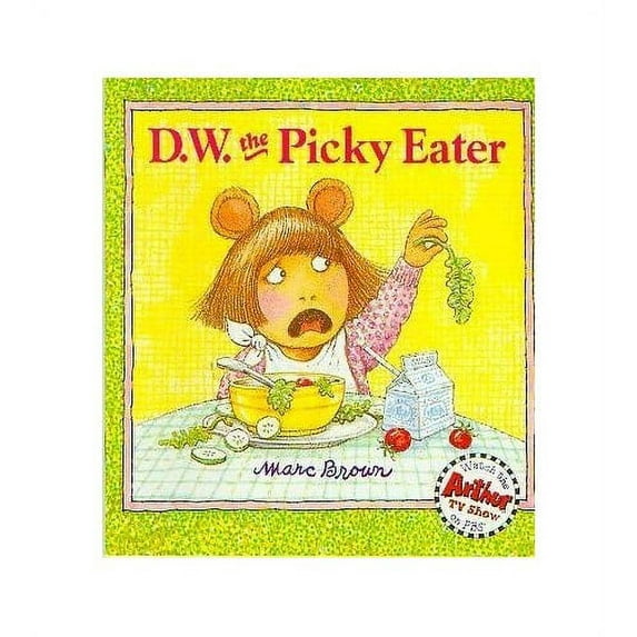 Pre-Owned D.W. the Picky Eater (Hardcover) 0316104531 9780316104531