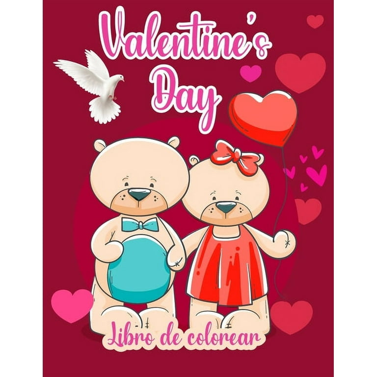 San Valentín libro de colorear para niños: un divertido libro para colorear  del día de San Valentín de corazones, querubines, animales lindos y