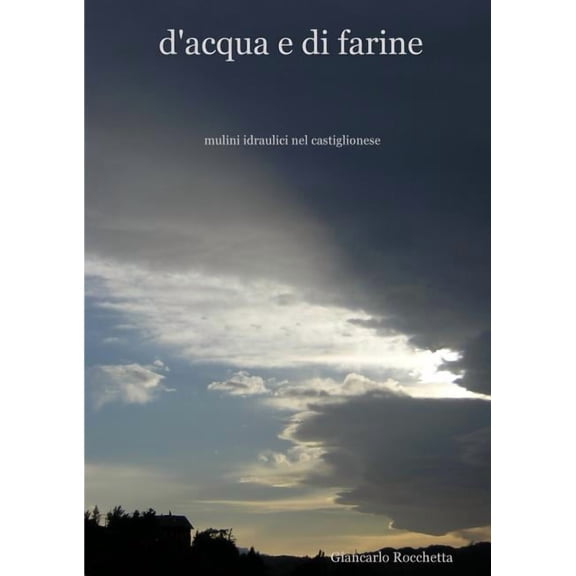 D'acqua e di farine, (Paperback)
