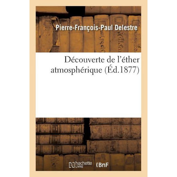 Dcouverte de l'ther Atmosphrique (Paperback)